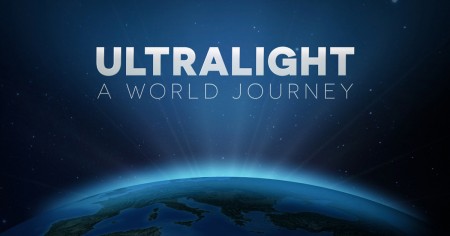 World Tour Documentary on an Ultralight Experimental Aircraft