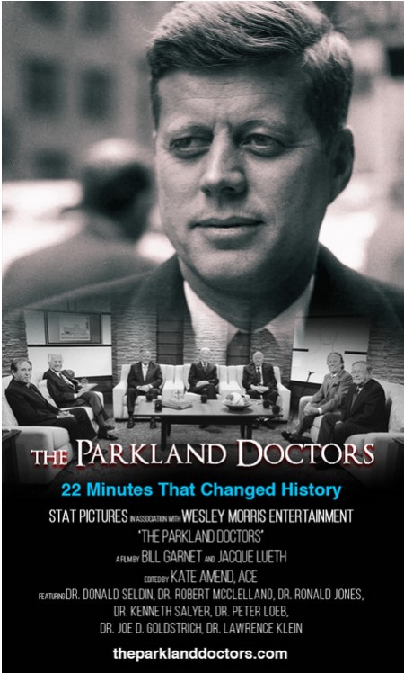 Explosive New JFK Documentary Features Surviving Parkland Hospital Doctors  Together For the First Time Providing Exclusive Details About What Really   Happened Inside Trauma Room One