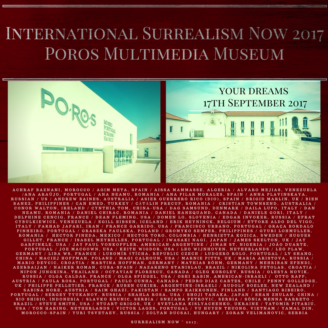 Exposição Internacional de Arte Surrealista do Séc. XXI no Museu Multimedia PO.RO.S