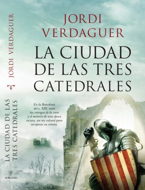 'La ciudad de las tres catedrales' de Jordi Verdaguer, una novela histórica ambientada en Barcelona