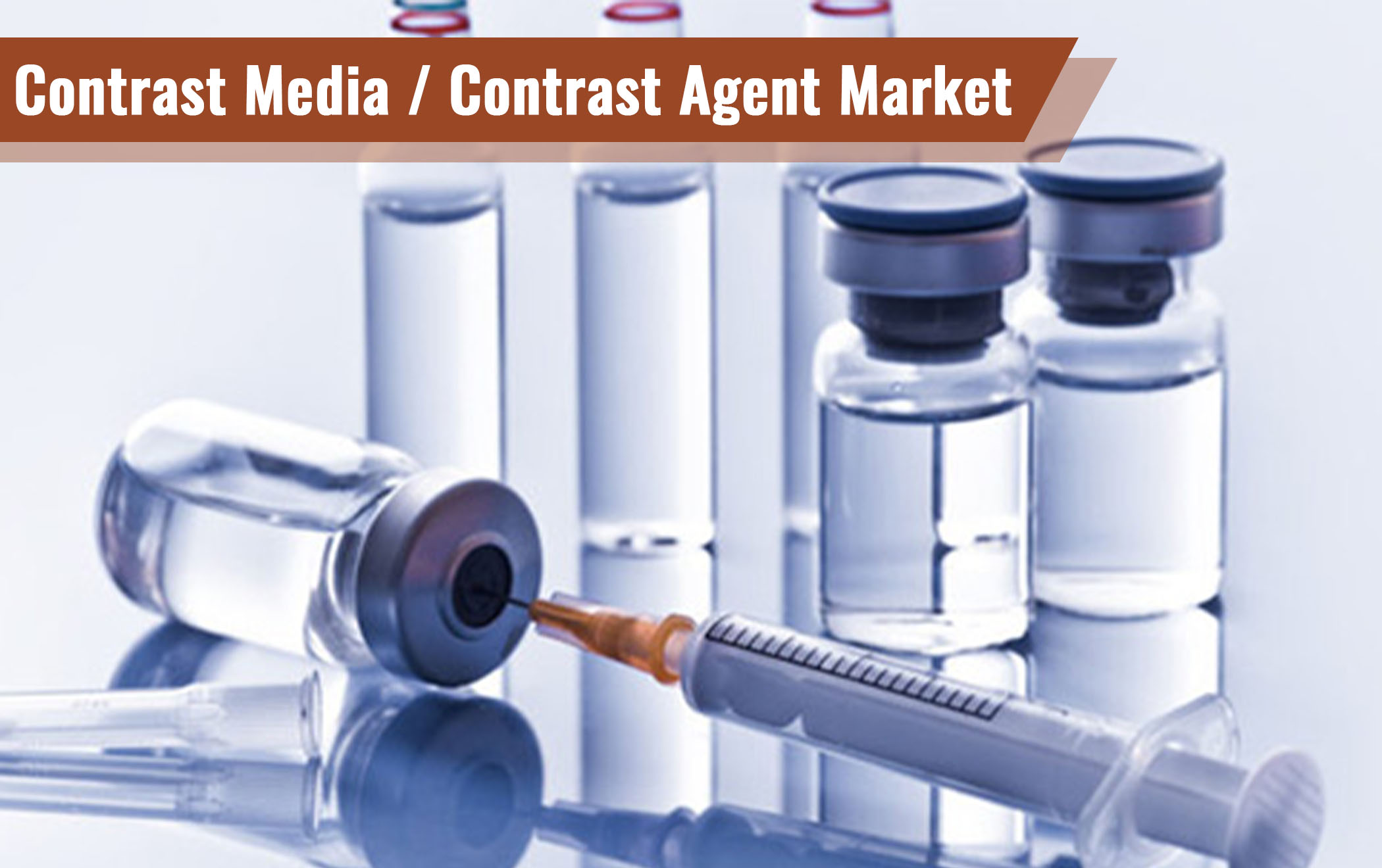 Contrast Media/Contrast Agent Market is Likely to Register a CAGR of 3.8% Between 2019 to 2030