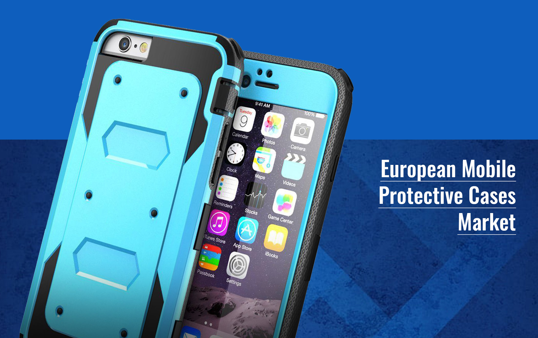 European Mobile Protective Cases Market is Likely to Register a CAGR of 4.3 % Between 2019 to 2030