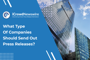 What Type of Companies Should Send Out Press Releases