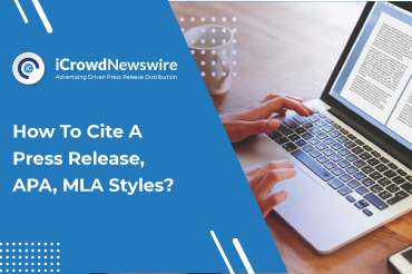 How to Cite a Press Release, APA, MLA Styles