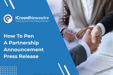 How to Pen a Partnership Announcement Press Release