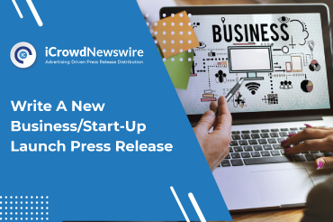 Write a New BusinessStart-Up Launch Press Release
