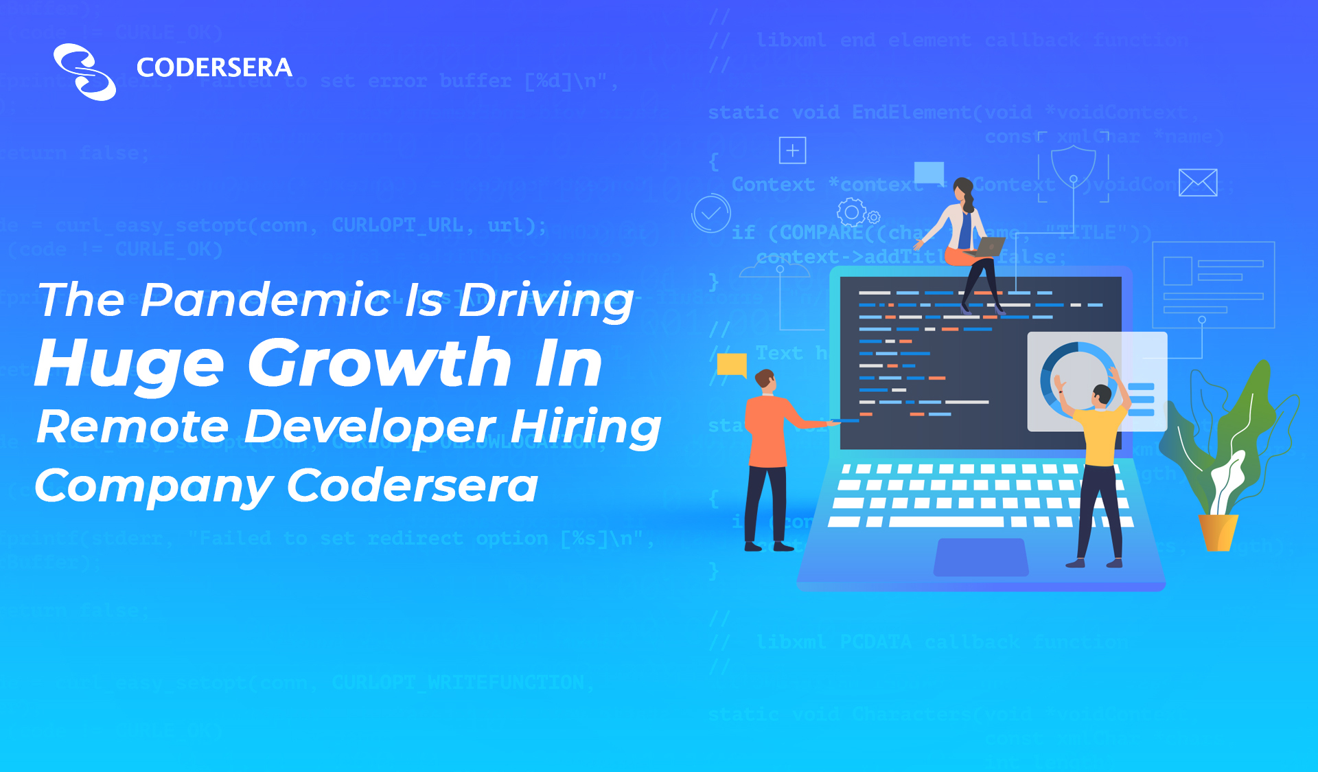 The Pandemic Is Driving Huge Growth In Remote Developer Hiring Company 