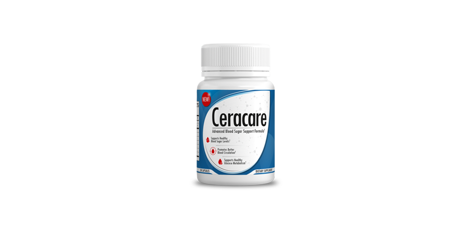 Cera Care Canada Reviews - Detailed Report On CeraCare Blood Sugar Suppleme...