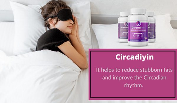 Circadiyin Review Is It Worth To Buy Ingredients Side Effects