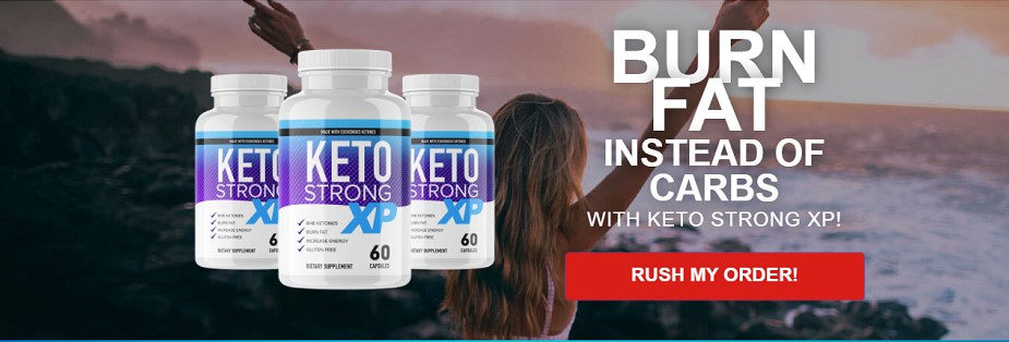 Keto Strong XP Reviews, Price, Pills, Shark Tank Diet, Side Effects