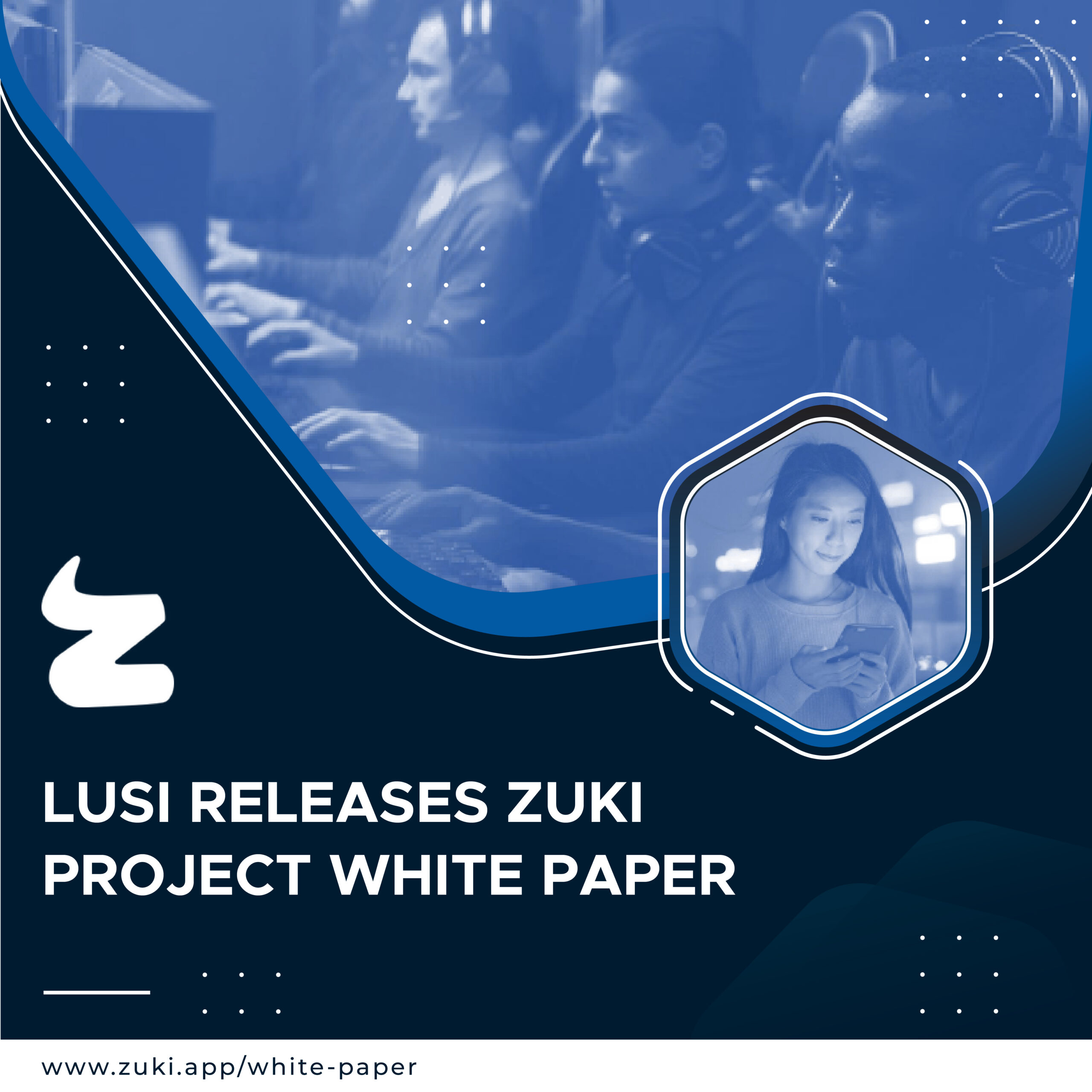 LUSI’s Zuki Project White Paper