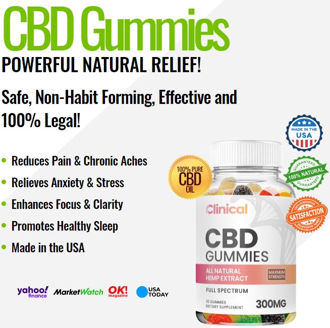 Clinical CBD Gummies Reviews: Benefits & Escape From Negative Consequences 