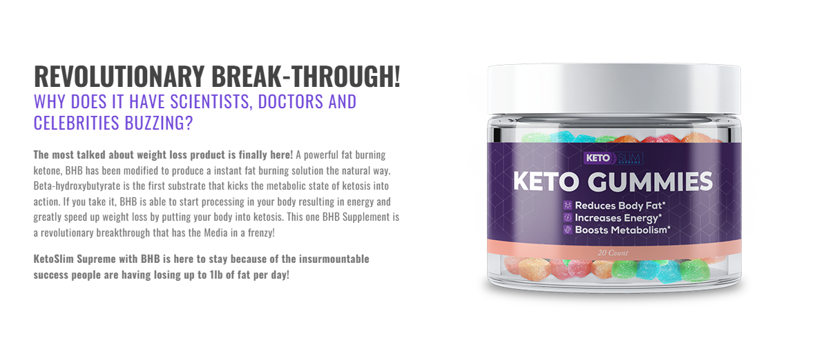 KetoSlim Supreme Gummies: Which Types Of Elements, Is It For Weight Loss Or  Pain Relief? - Business