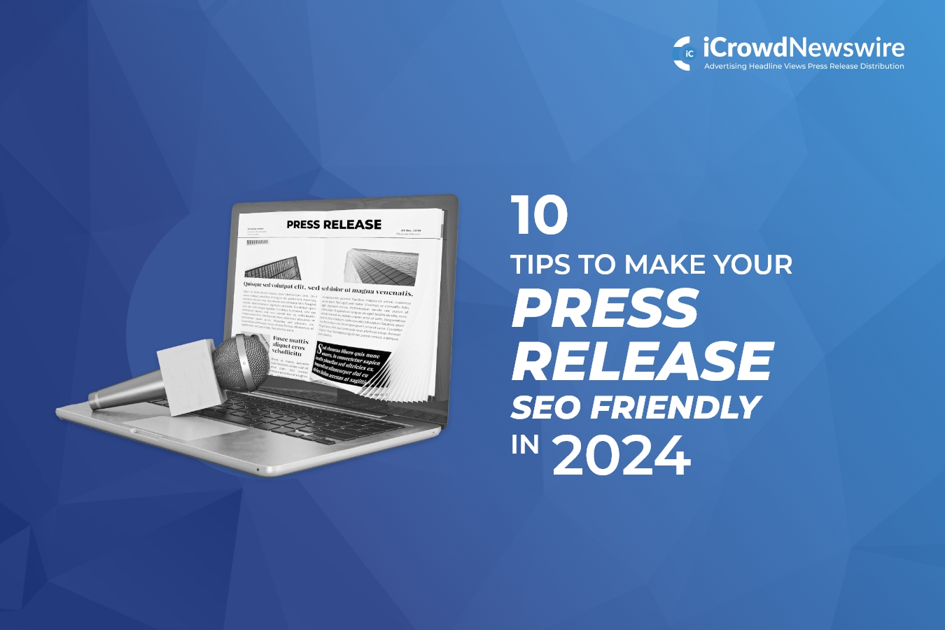 Tips-to-Make-Your-Press Release SEO-Friendly-in-2024