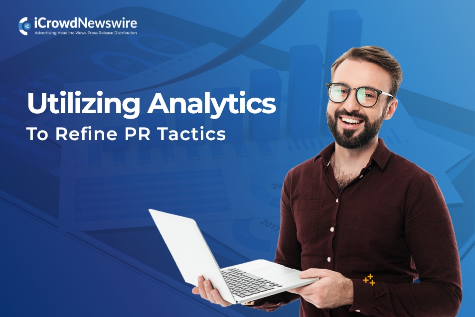 Utilizing Analytics to Refine PR Tactics – 1_95122