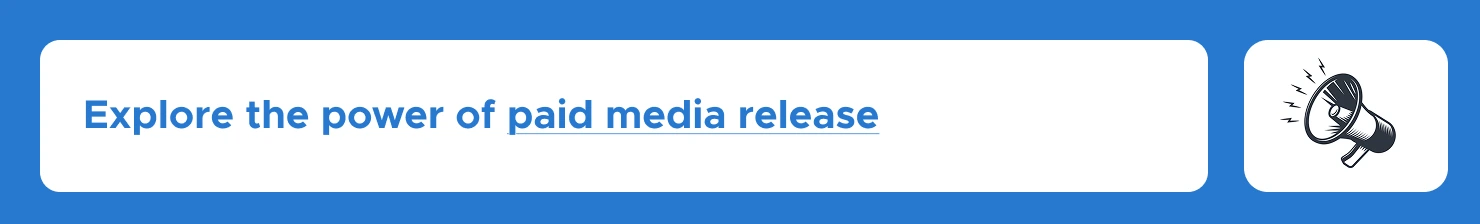 Paid media release