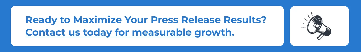 Ready to Maximize Your Press Release Results__34485