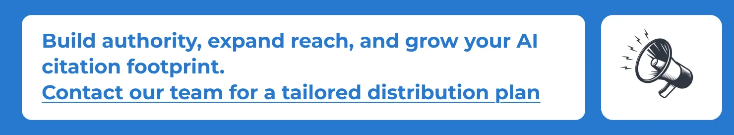 Build authority, expand reach, and grow your AI citation footprint._97457